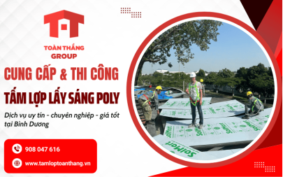 Công ty cung cấp, thi công tấm lợp lấy sáng poly tại Bình Dương