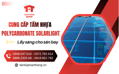 Tấm nhựa polycarbonate solarlight sử dụng lợp lấy sáng cho sân bay 