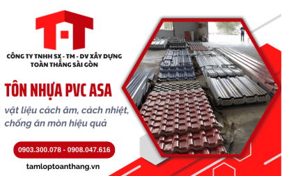 Tôn nhựa PVC ASA vật liệu cách âm, cách nhiệt, chống ăn mòn hiệu quả