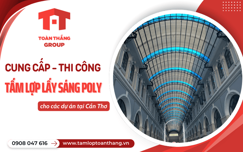 Tấm poly lấy sáng Cần Thơ