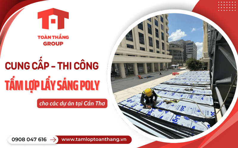 Tấm poly lấy sáng Cần Thơ