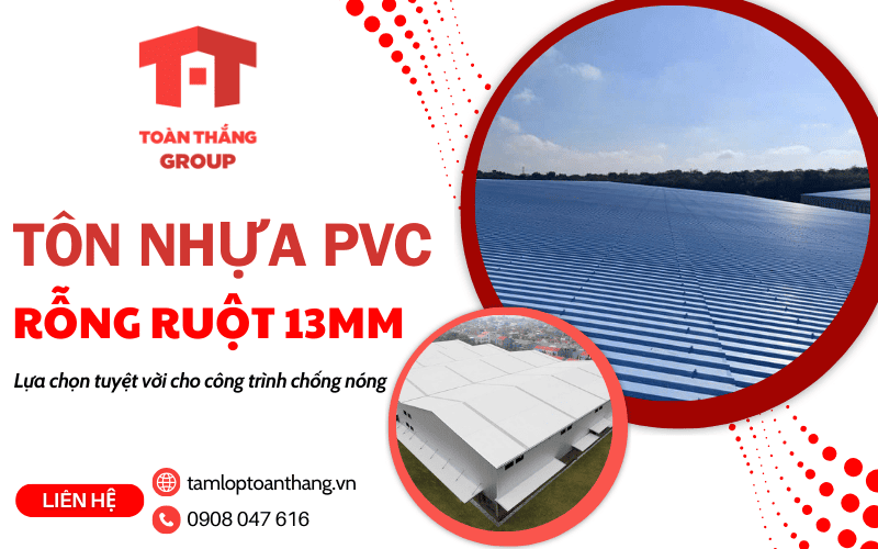 tôn nhựa PVC rỗng ruột 13mm